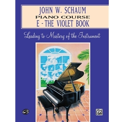 John W. Schaum Piano Course, E: The Violet Book - 3 Piano