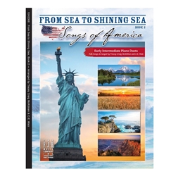 From Sea to Shining Sea, Songs of America Book 2 - Early Intermediate Piano