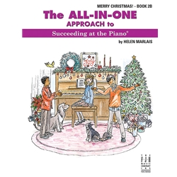 The All In One Approach To Succeeding At the Piano® - Merry Christmas! - Book - 2B Piano