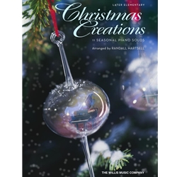 Christmas Creations - Late Elementary Piano