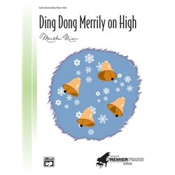 Ding Dong Merrily On High - Early Intermediate Piano