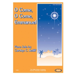 O Come, O Come Emmanuel - Early Intermediate Piano