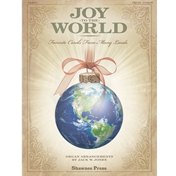 Joy to the World - Favorite Carols from Many Lands -  Organ