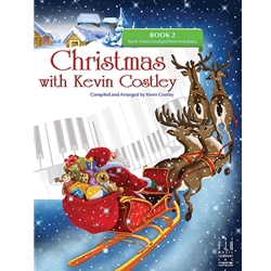 Christmas With Kevin Costley - Book 2 - Early Intermediate Piano