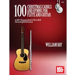 100 Christmas Carols and Hymns for Flute and Guitar - Intermediate Flute