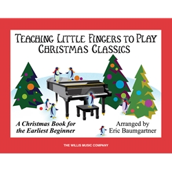 Teaching Little Fingers To Play Christmas Classics - Early Elementary Piano