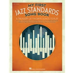 My First Jazz Standards Song Book - Easy Piano