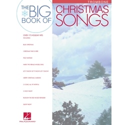 Big Book of Christmas Songs -  Trombone