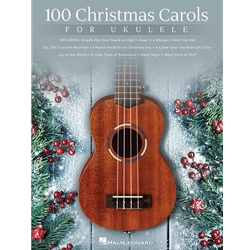 100 Christmas Carols for Ukulele -  Ukulele