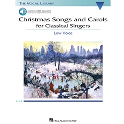 Christmas Songs and Carols for Classical Singers -  Low Voice