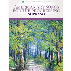 American Art Songs for the Progressing Soprano -  Soprano Voice